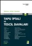 Tapu İptali Ve Tescil Davaları