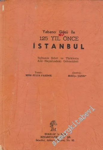 Yabancı Gözü ile 125 Yıl Önce İstanbul -        1967