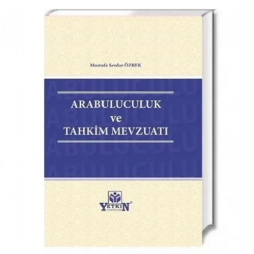 Arabuluculuk ve Tahkim Mevzuatı