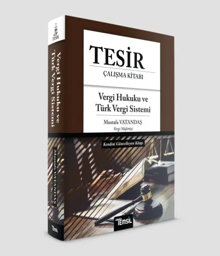 Tesir Vergi Hukuku ve Türk Vergi Sistemi Konu Anlatımı