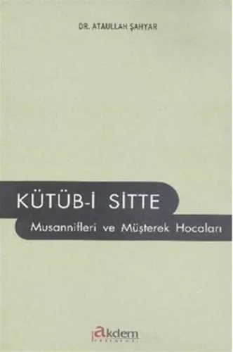 Kütüb-i Sitte Musannifleri ve Müşterek Hocaları