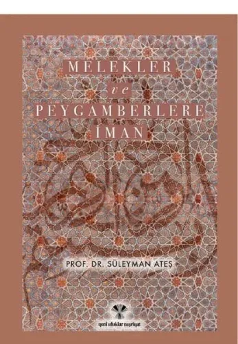 Melekler ve Peygamberlere İman