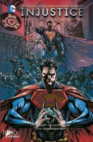 Injustice İkinci Yıl Cilt 1; Tanrılar Aramızda