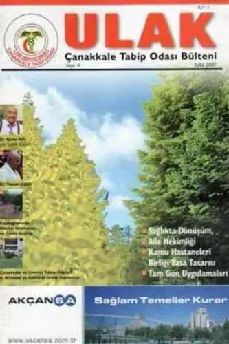 Ulak Üç Aylık Süreli Dergi / Yıl: 2007 Sayı: 4