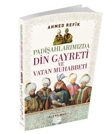 Padişahlarımızda Din Gayreti Ve Muhabbeti