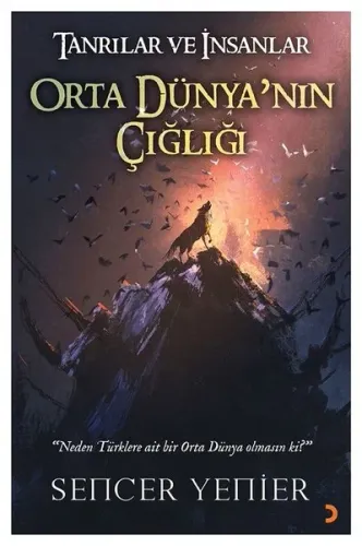 Tanrılar ve İnsanlar Orta Dünyanın Çığlığı