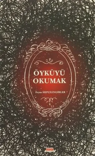 Öyküyü Okumak