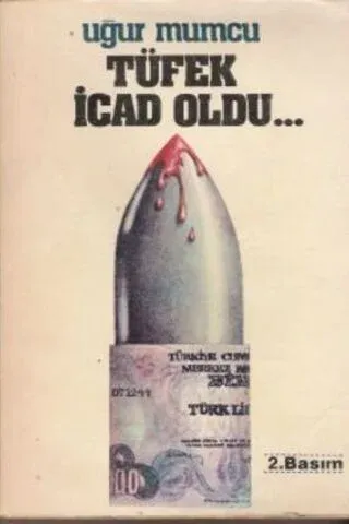 Tüfek İcad Oldu*