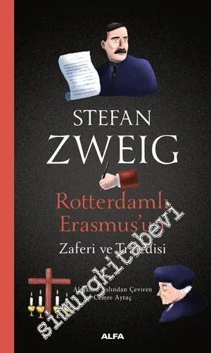 Rotterdamlı Erasmus'un Zaferi ve Trajedisi -         2020