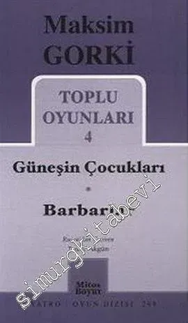 Toplu Oyunları 4: Güneşin Çocukları - Barbarlar -         2008