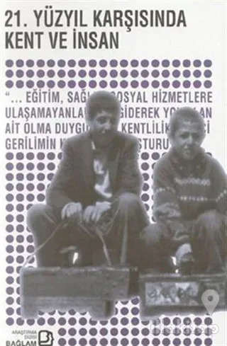 21. Yüzyıl Karşısında Kent ve İnsan