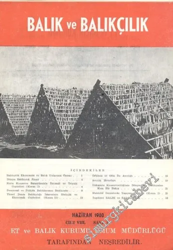 Balık ve Balıkçılık Dergisi - Sayı: 6, Haziran 1960, Cilt: 8