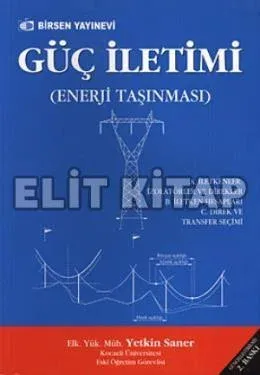 Güç İletimi Yetkin Saner Güç İletimi Yetkin Saner