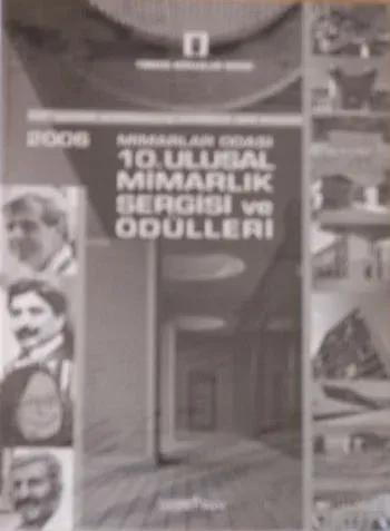 2006 Mimarlar Odası 10. Ulusal Mimarlık Sergisi ve Ödülleri