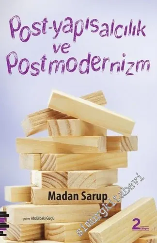 Post-Yapısalcılık ve Postmodernizm -         2017