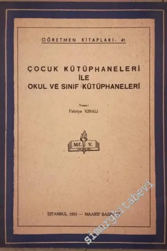 Çocuk Kütüphaneleri ile Okul ve Sınıf Kütüphaneleri -        1955