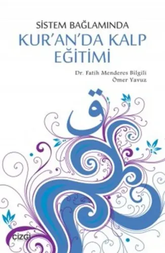 Kur'an'da Kalp Eğitimi