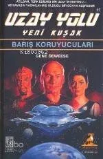 Uzay Yolu Barış Koruyucuları