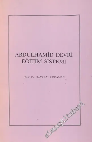 Abdülhamid Devri Eğitim Sistemi -