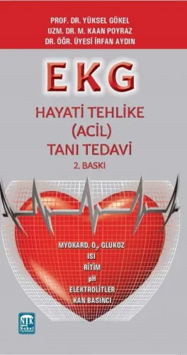 EKG Hayati Tehlike ( Acil ) Tanı ve Tedavi