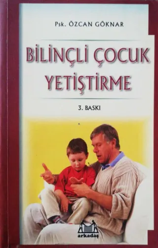 Bilinçli Çocuk Yetiştirme