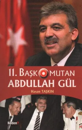 11. Başkomutan Abdullah Gül