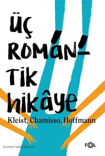 Üç Romantik Hikâye -San Domingo'da bir Nişanlanma, Peter Schlemihl'in; Acayip Sergüzeşti, Duka ile Karıs-
