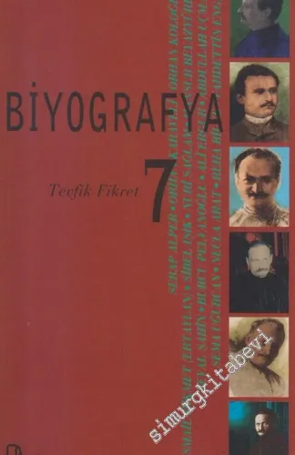 Biyografya 7: Tevfik Fikret -