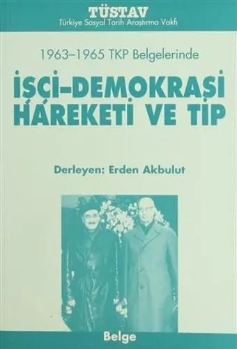 İşçi-Demokrasi Hareketi Ve TİP