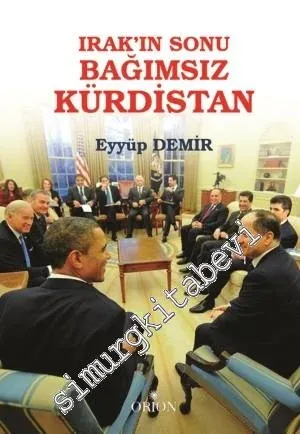 Irak'ın Sonu Bağımsız Kürdistan -