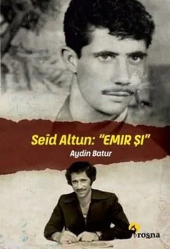 Seîd Altun: « Emir Şi »