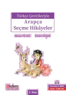 Türkçe Çevirileriyle Arapça Seçme Hikayeler 3
