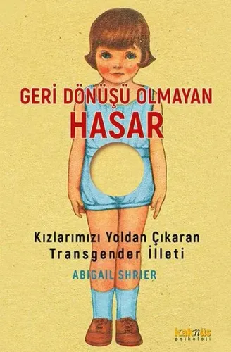 Geri Dönüşü Olmayan Hasar-Kızlarımızı Yoldan Çıkaran Transgender İlleti