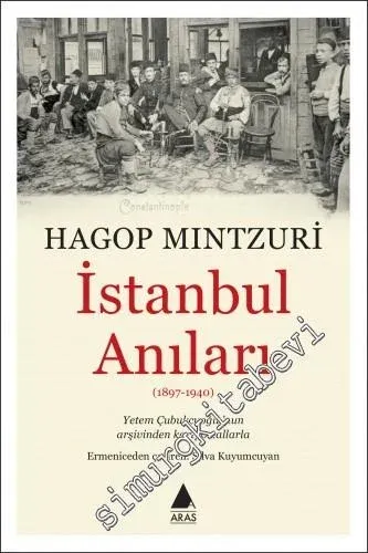 İstanbul Anıları 1897 - 1940 -         2025