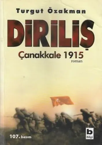 Diriliş - Çanakkale 1915