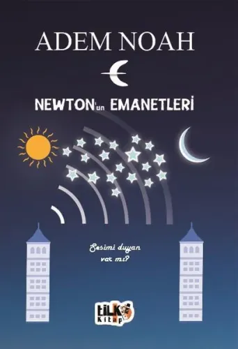 Newton'un Emanetleri;Sesimi Duyan Varmı?