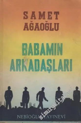 Babamın Arkadaşları -