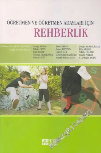 Öğretmen ve Öğretmen Adayları İçin Rehberlik -         2017