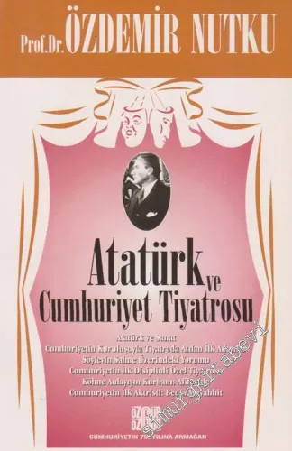 Atatürk ve Cumhuriyet Tiyatrosu -