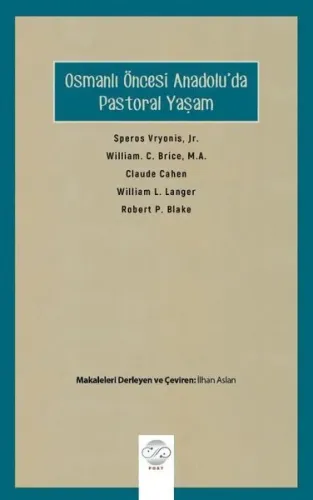 Osmanlı Öncesi Anadolu'da Pastoral Yaşam