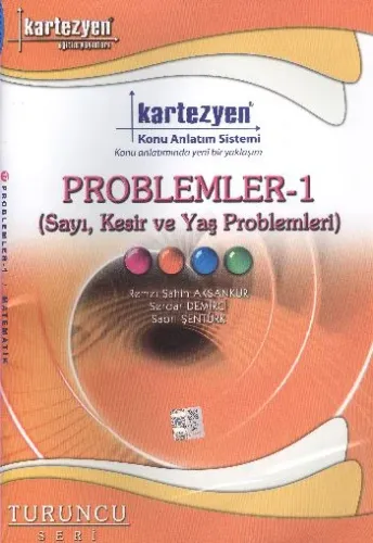 Kartezyen Turuncu Matematik 17 Problemler 1 Sayı Kesir ve Yaş Problemleri