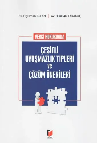 Çeşitli Uyuşmazlık Tipleri ve Çözüm Önerileri