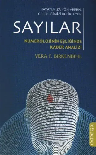 Hayatımıza Yön Veren, Geleceğimizi Belirleyen Sayılar