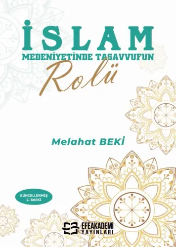 İslam Medeniyetinde Tasavvufun Rolü