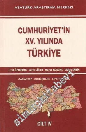 Cumhuriyet'in XV. Yılında Türkiye Cilt 4 -
