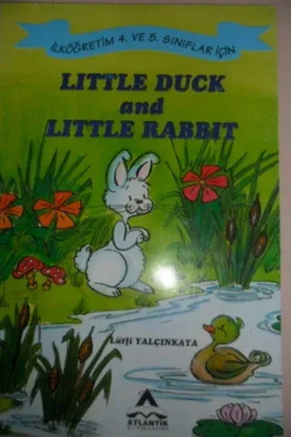 Little Duck And Little Rabbit