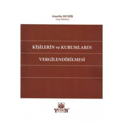 Kişilerin ve Kurumların Vergilendirilmesi