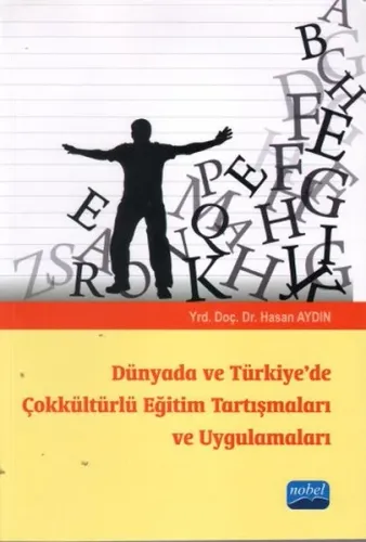 Dünyada ve Türkiye de Çokkültürlü Eğitim Tartışmaları ve Uygulamaları