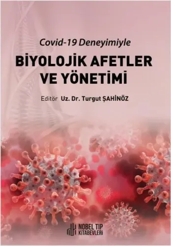 Biyolojik Afetler ve Yönetimi