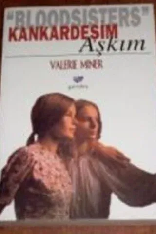 Kankardeşim Aşkım